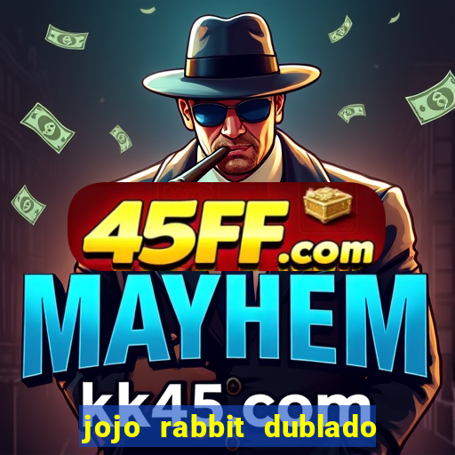 jojo rabbit dublado assistir online
